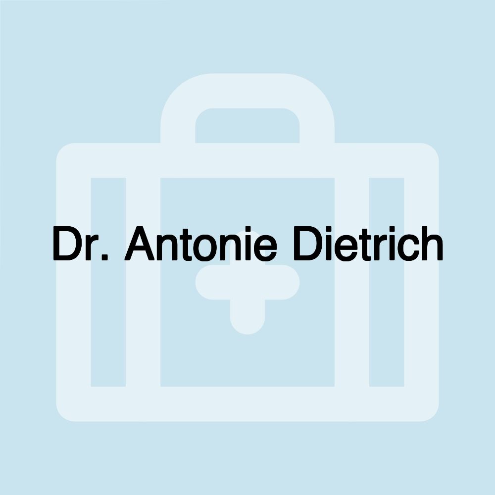 Dr. Antonie Dietrich