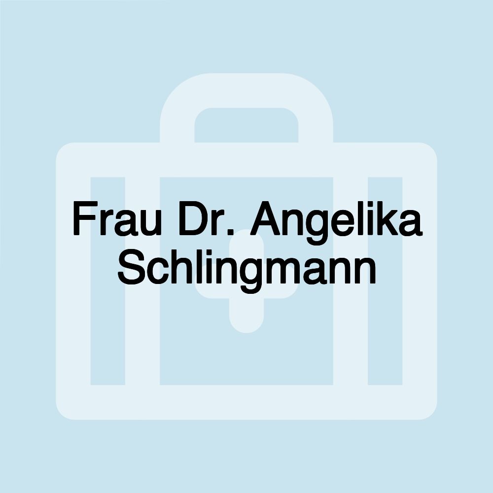 Frau Dr. Angelika Schlingmann