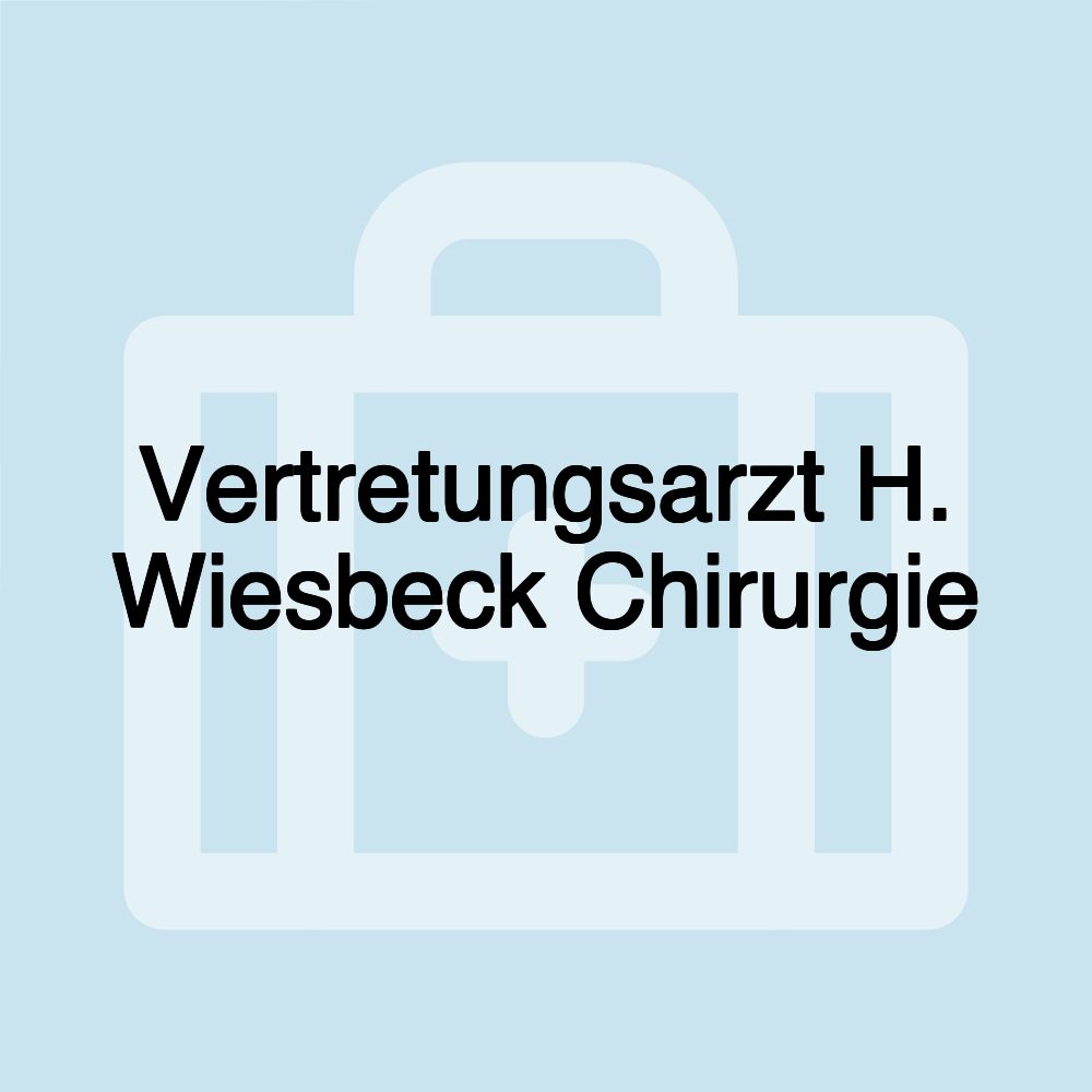 Vertretungsarzt H. Wiesbeck Chirurgie