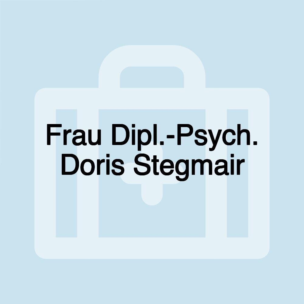 Frau Dipl.-Psych. Doris Stegmair