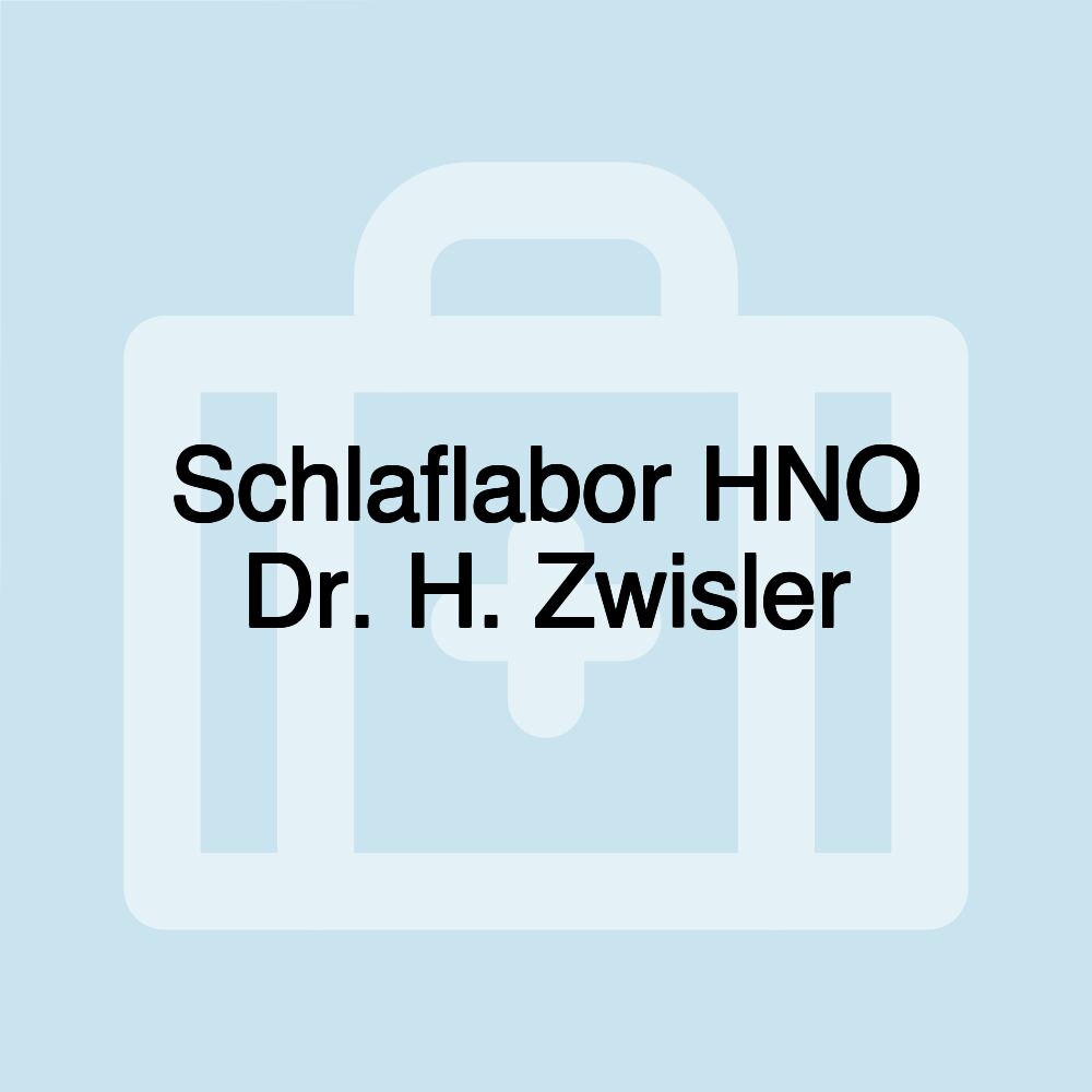 Schlaflabor HNO Dr. H. Zwisler