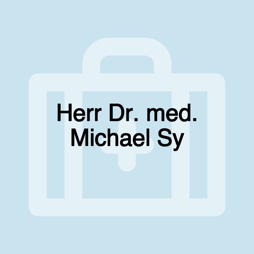 Herr Dr. med. Michael Sy