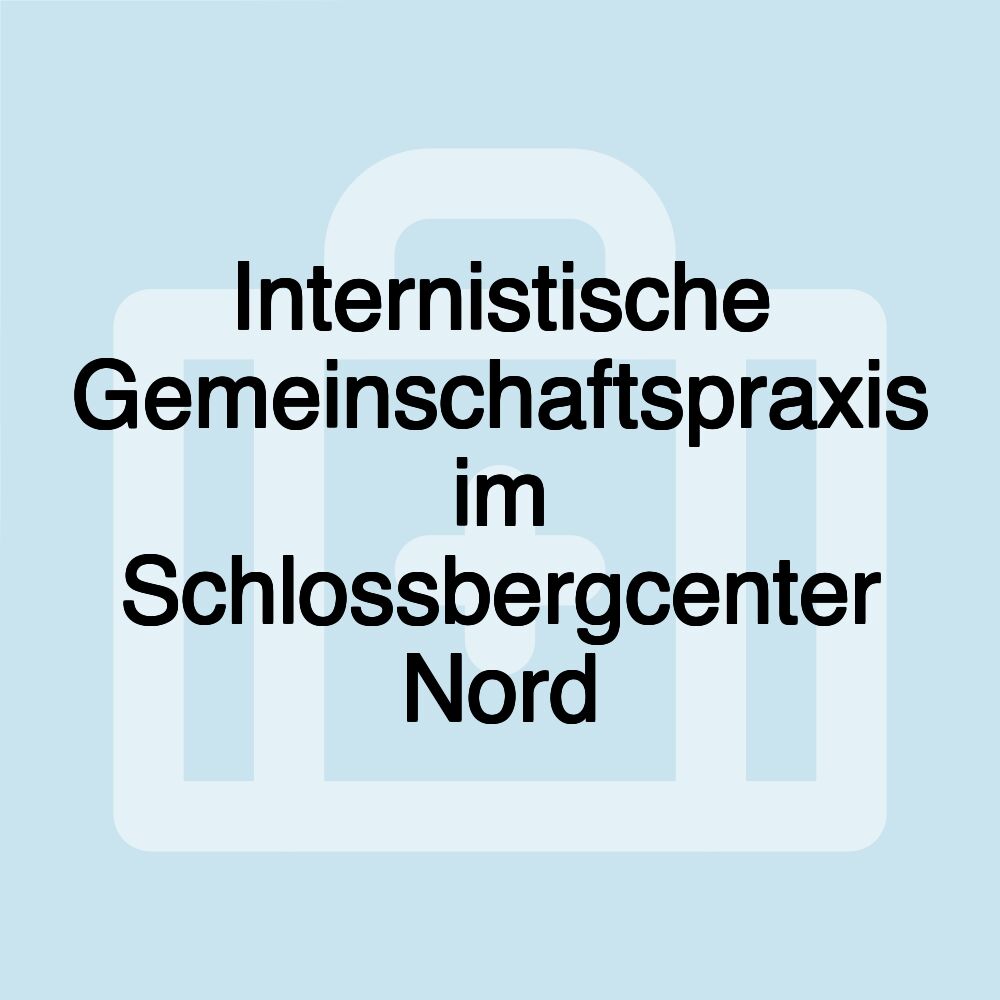 Internistische Gemeinschaftspraxis im Schlossbergcenter Nord