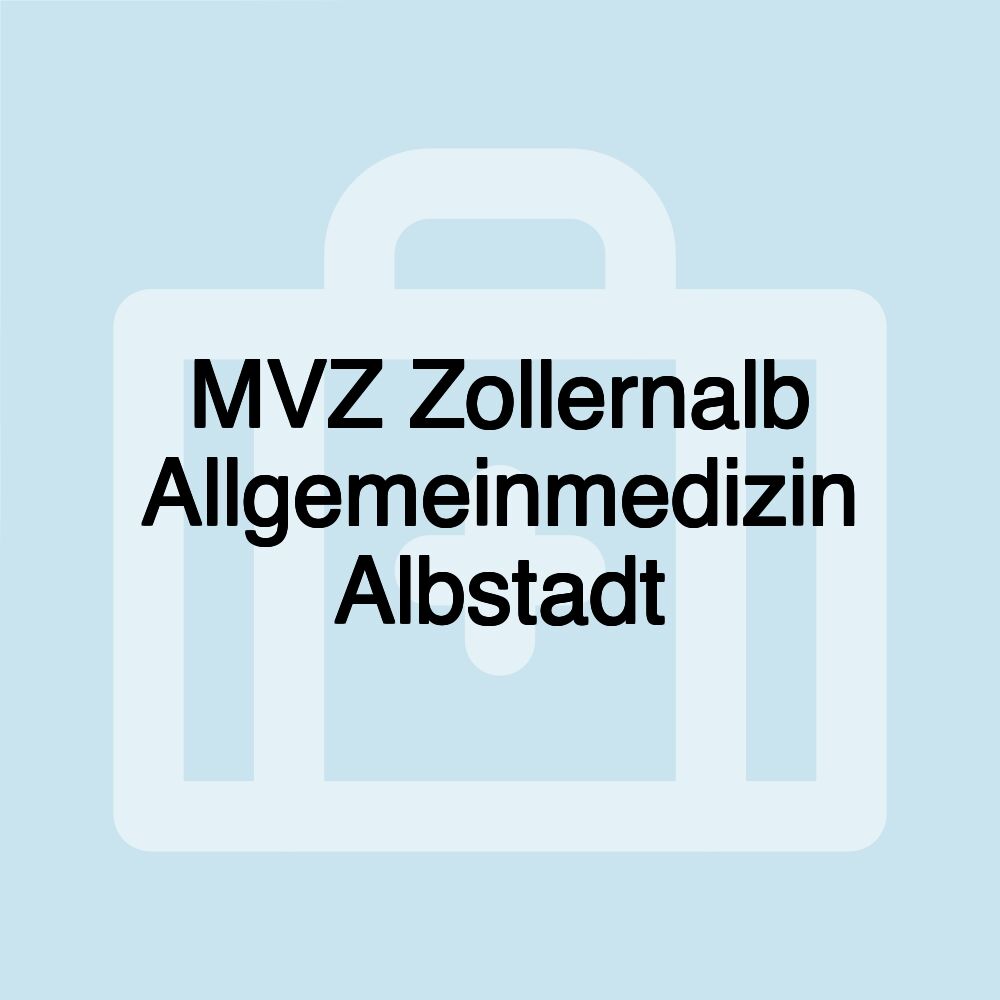 MVZ Zollernalb Allgemeinmedizin Albstadt