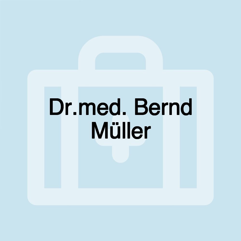 Dr.med. Bernd Müller