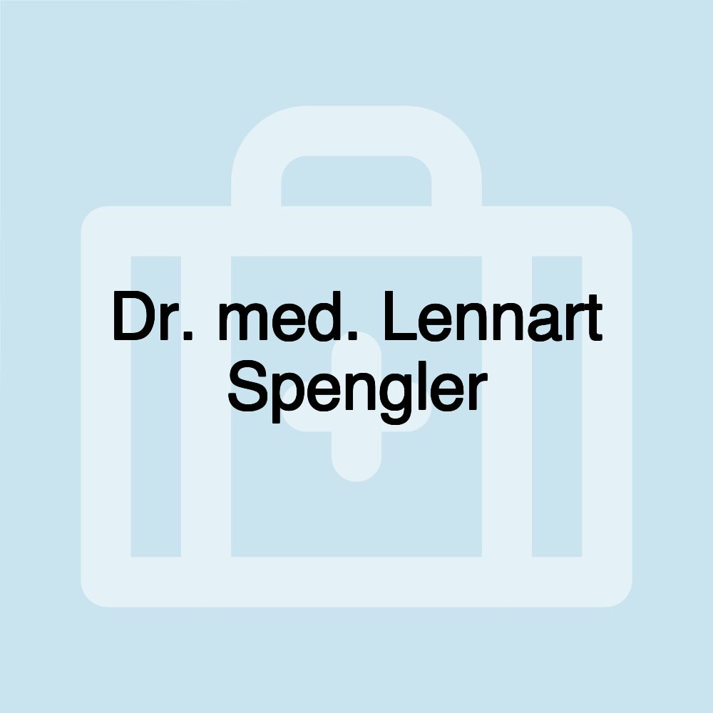 Dr. med. Lennart Spengler