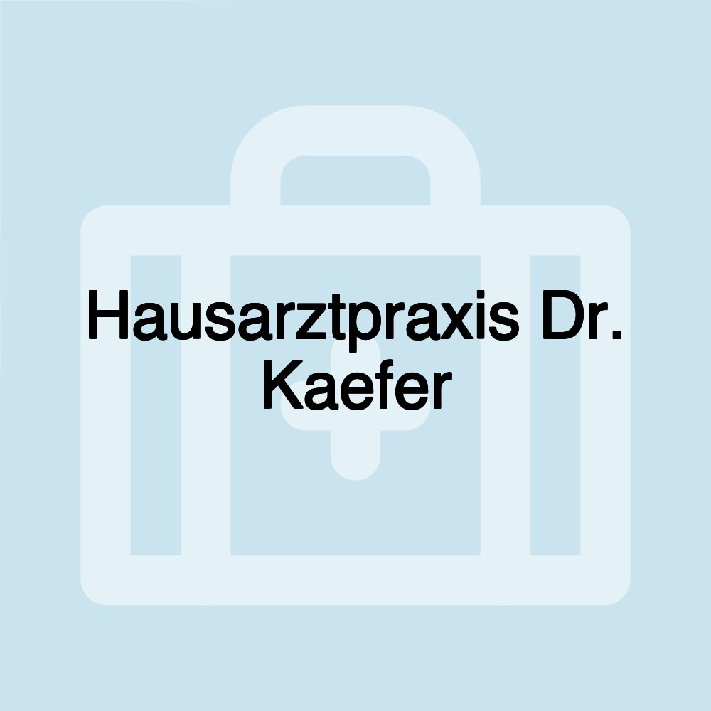 Hausarztpraxis Dr. Kaefer