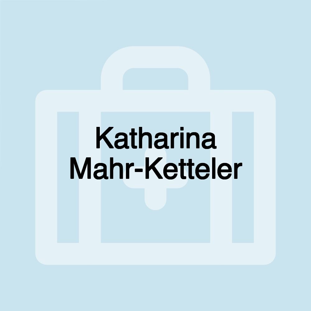 Katharina Mahr-Ketteler