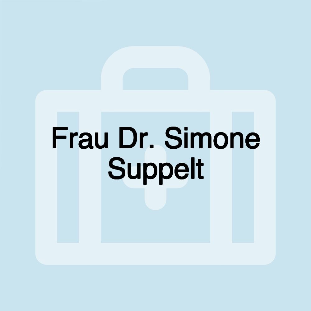 Frau Dr. Simone Suppelt