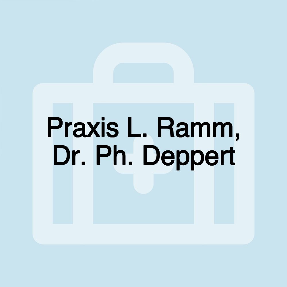 Praxis L. Ramm, Dr. Ph. Deppert