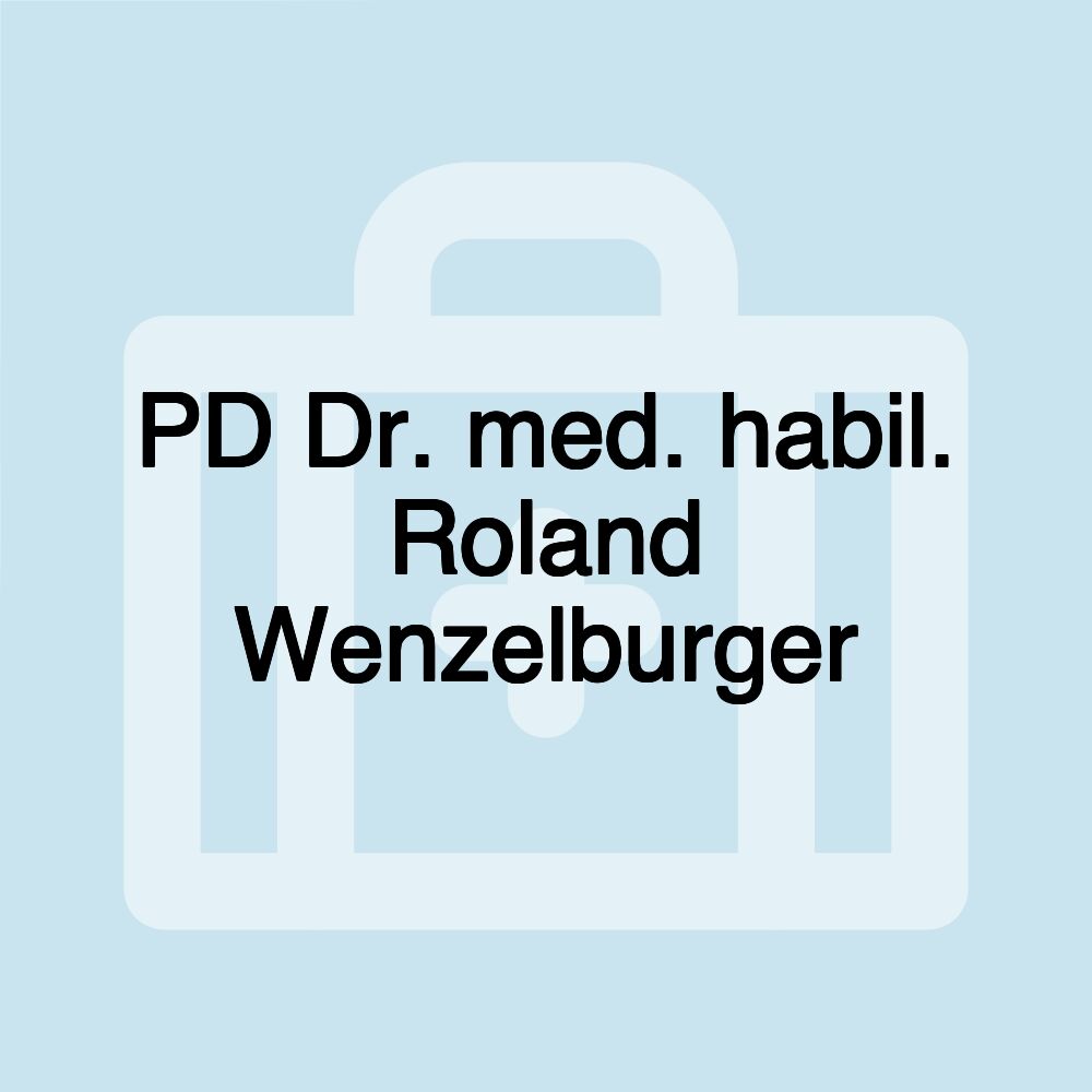 PD Dr. med. habil. Roland Wenzelburger