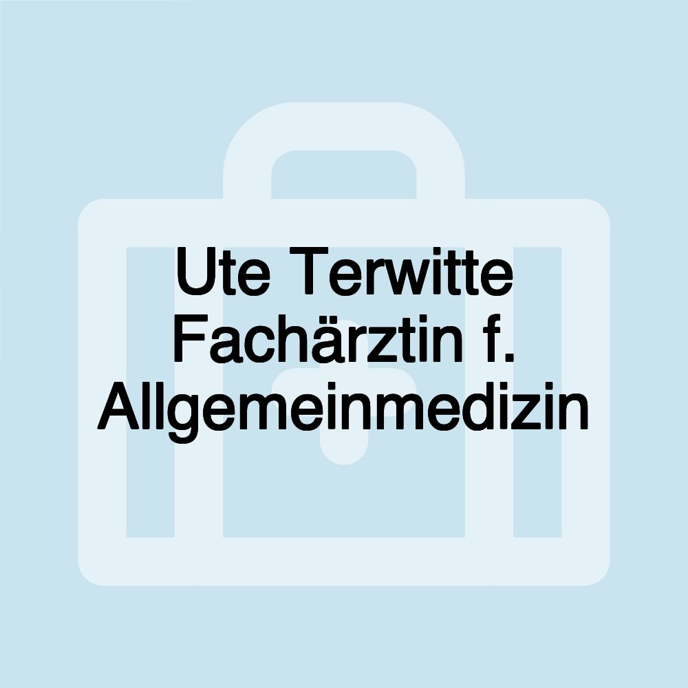 Ute Terwitte Fachärztin f. Allgemeinmedizin