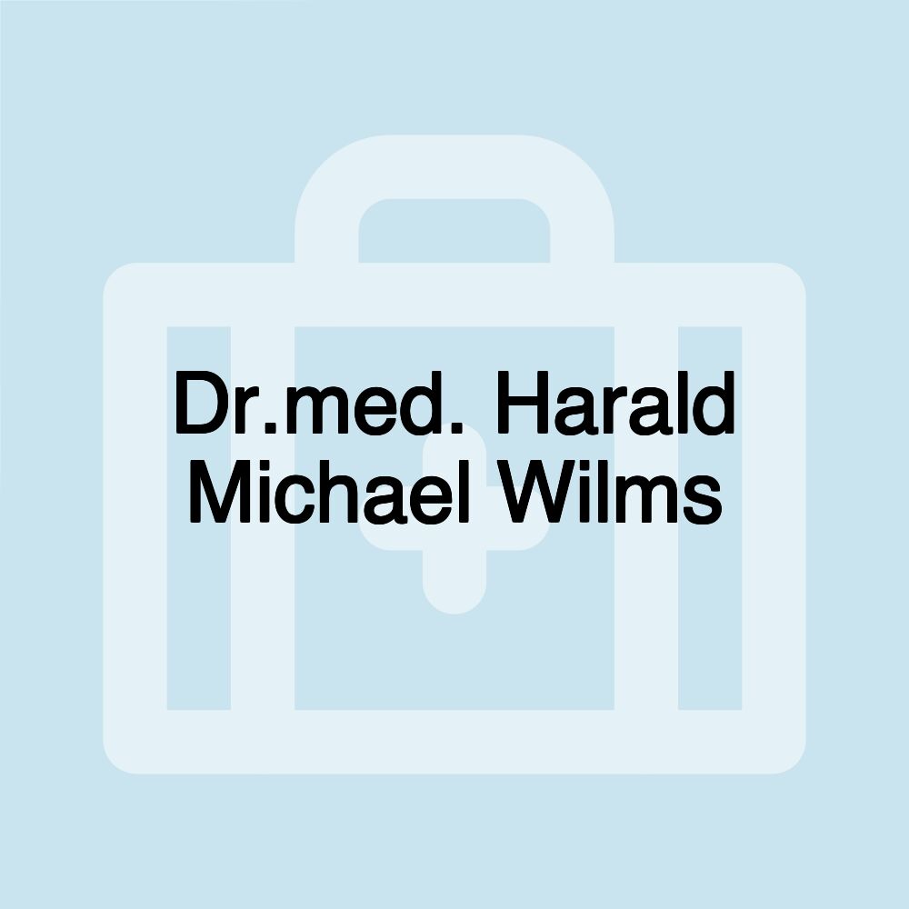 Dr.med. Harald Michael Wilms