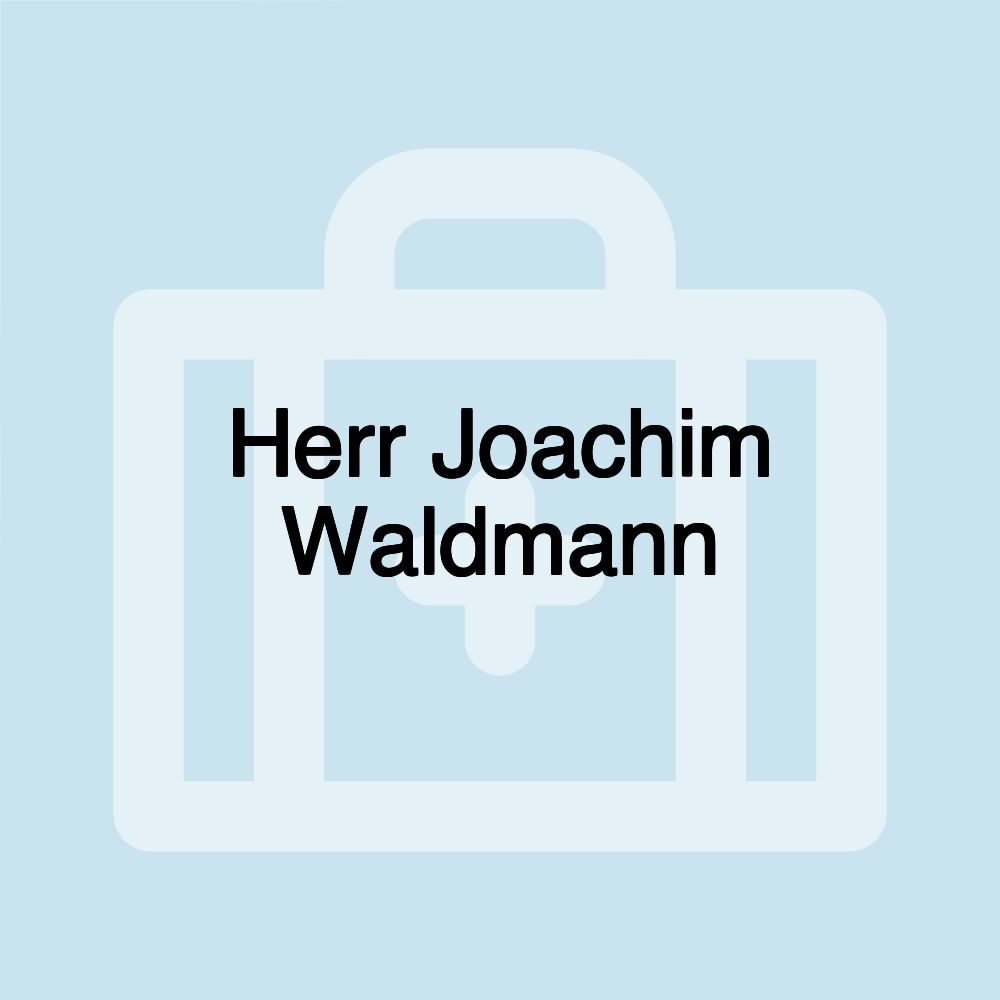 Herr Joachim Waldmann