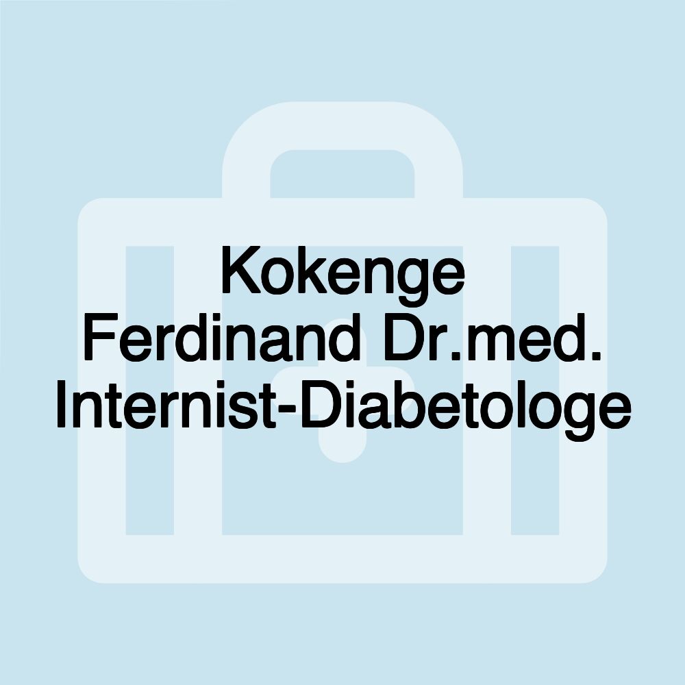 Kokenge Ferdinand Dr.med. Internist-Diabetologe