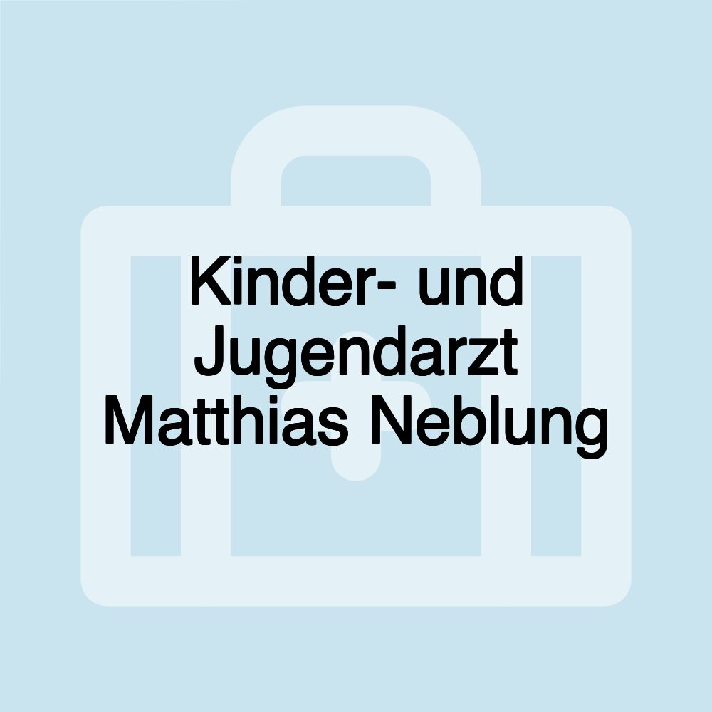 Kinder- und Jugendarzt Matthias Neblung