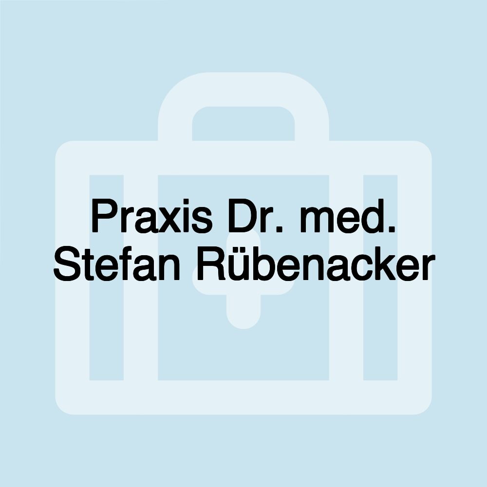 Praxis Dr. med. Stefan Rübenacker