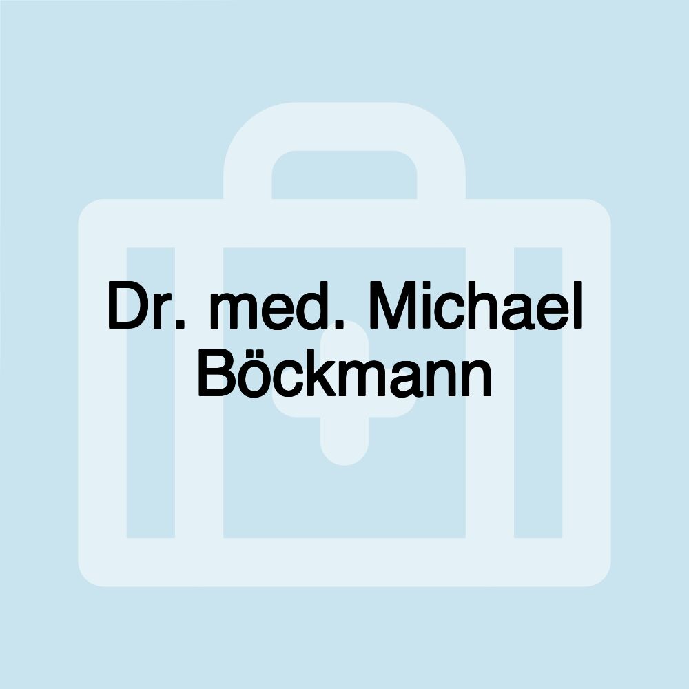 Dr. med. Michael Böckmann