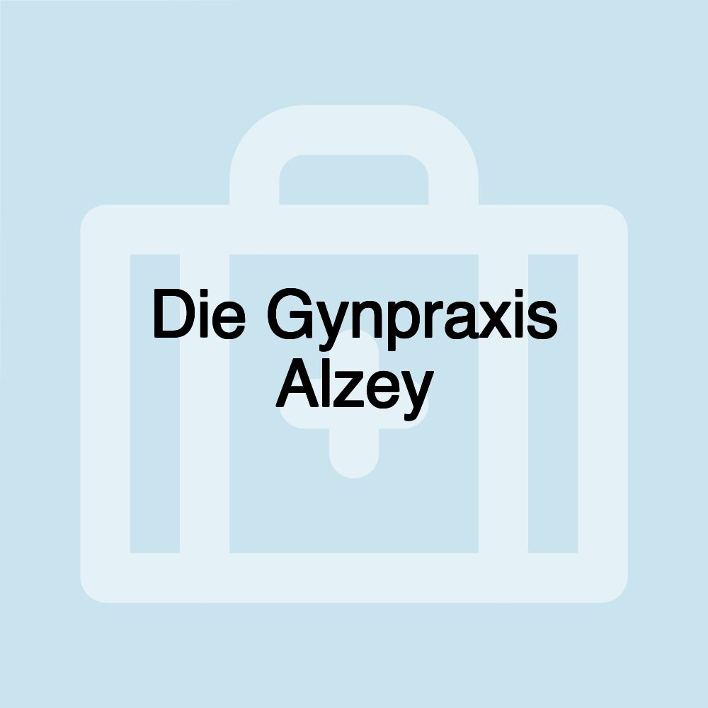 Die Gynpraxis Alzey