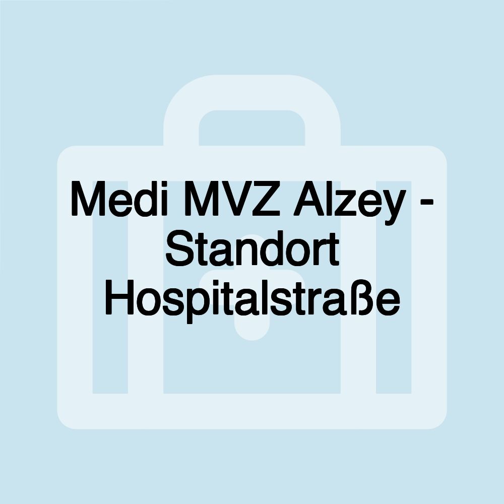 Medi MVZ Alzey - Standort Hospitalstraße