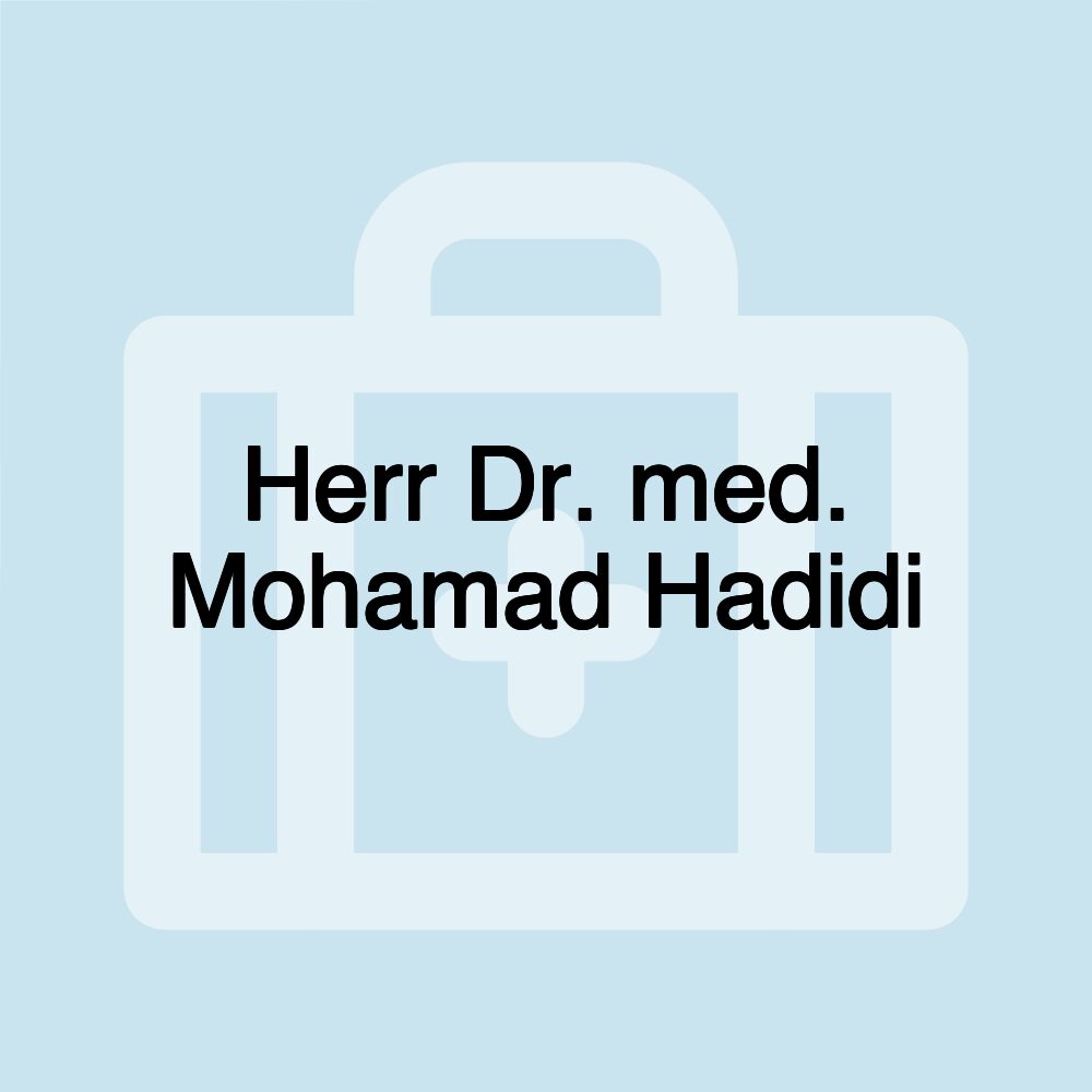 Herr Dr. med. Mohamad Hadidi