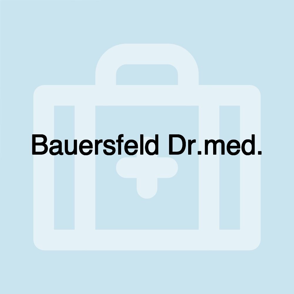 Bauersfeld Dr.med.