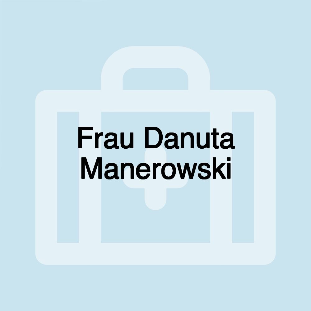 Frau Danuta Manerowski