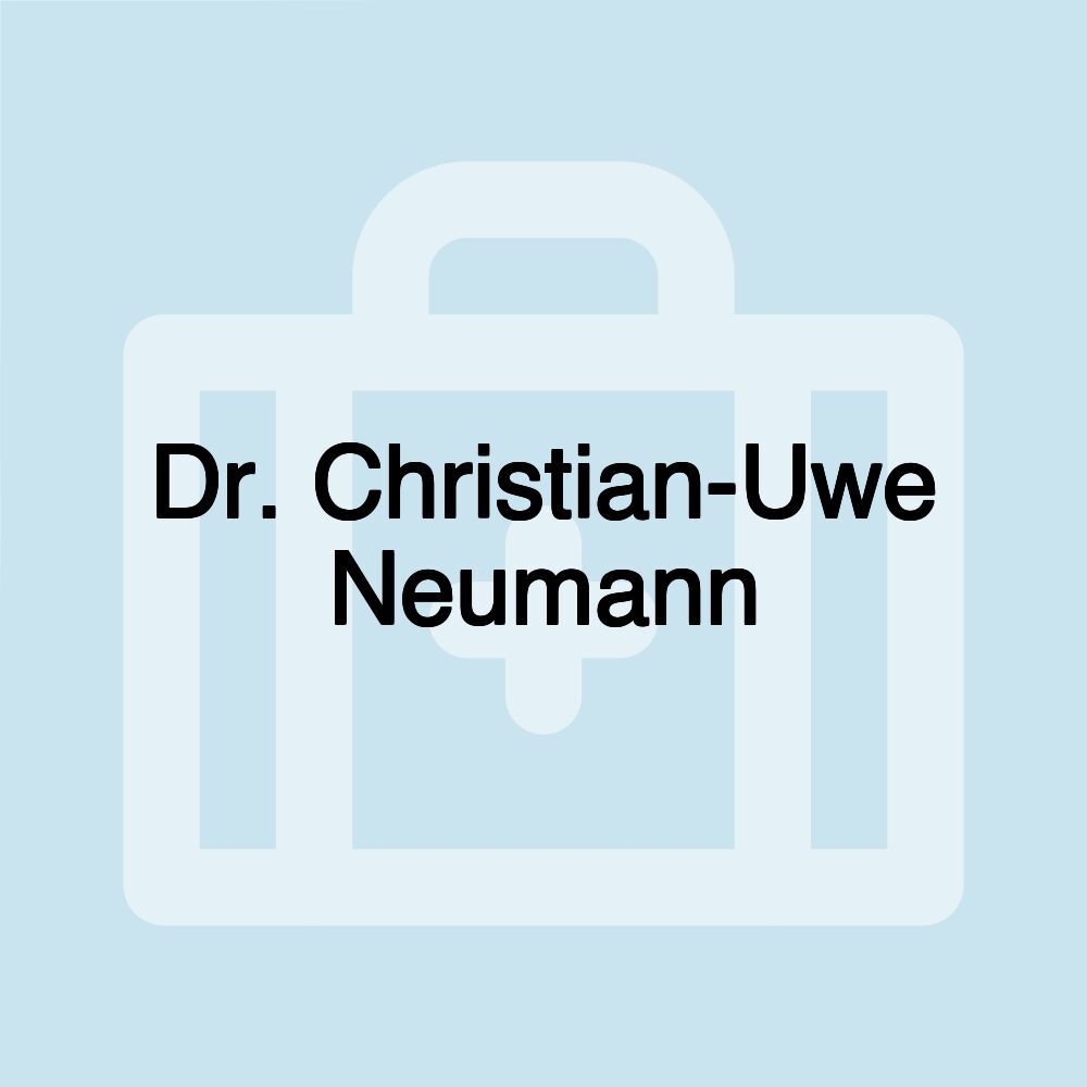 Dr. Christian-Uwe Neumann