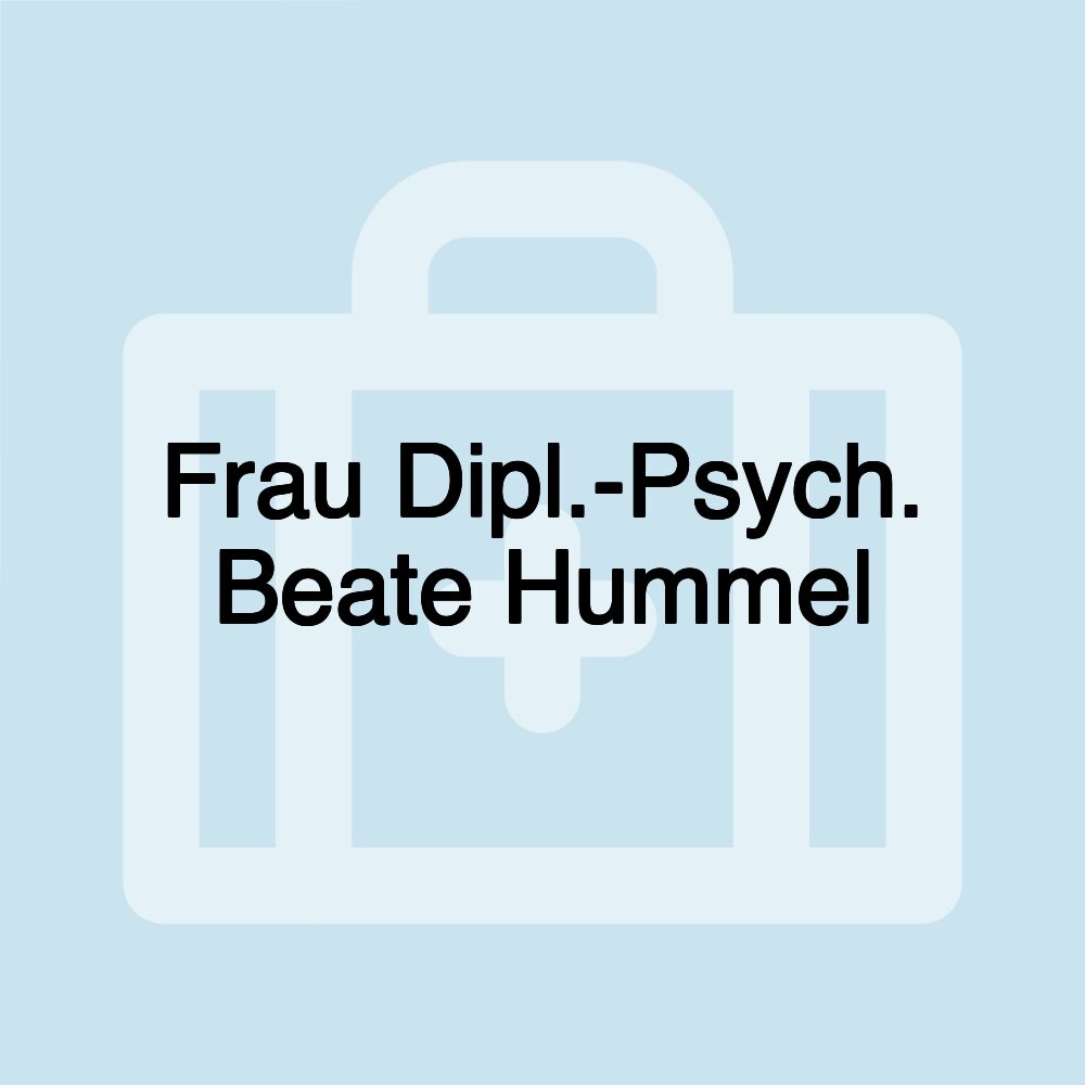 Frau Dipl.-Psych. Beate Hummel