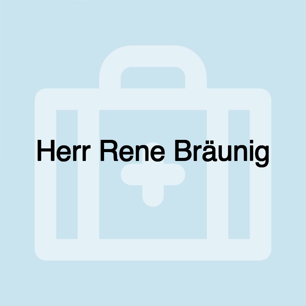 Herr Rene Bräunig