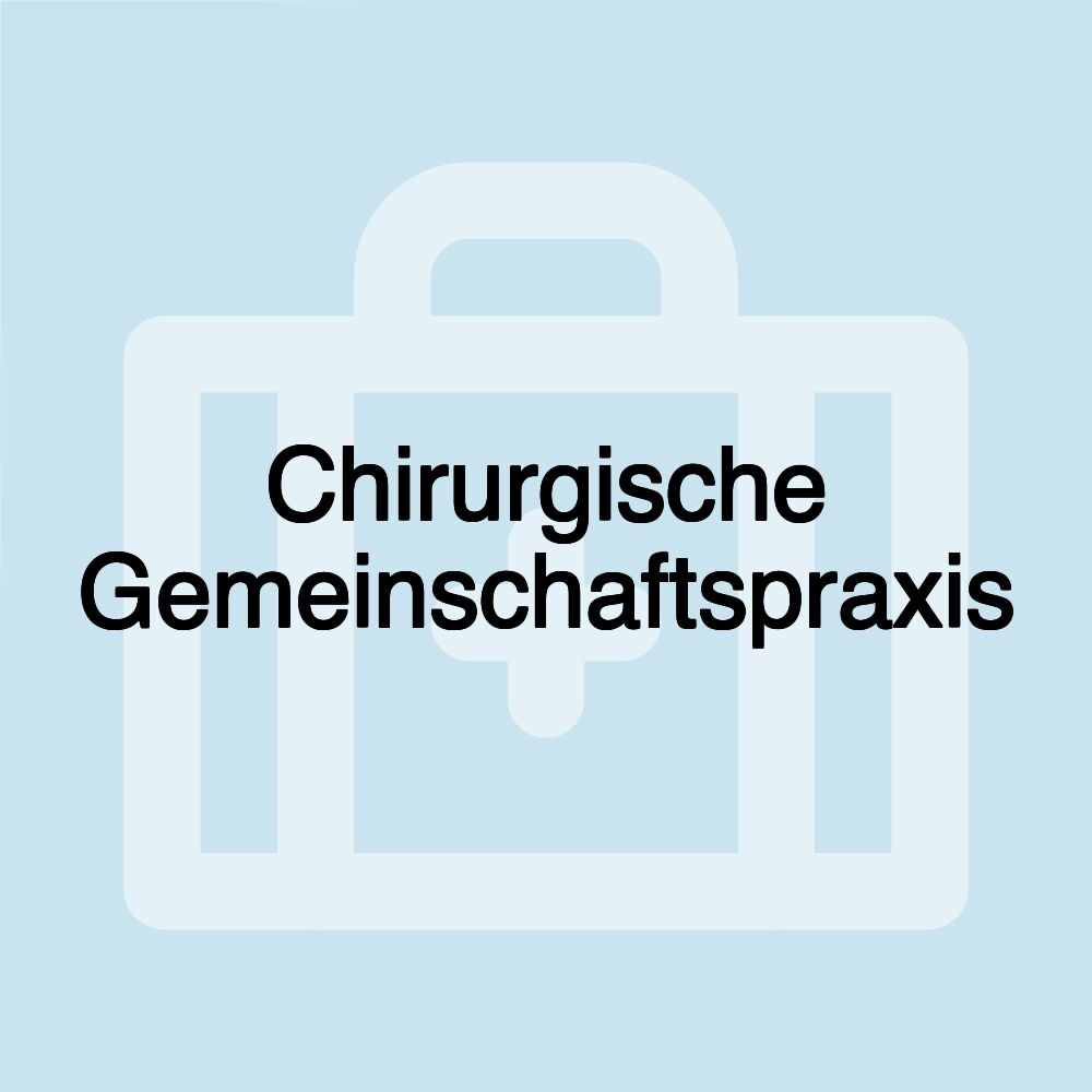 Chirurgische Gemeinschaftspraxis