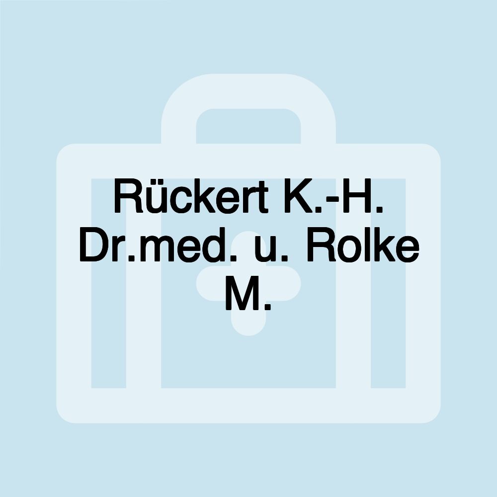 Rückert K.-H. Dr.med. u. Rolke M.