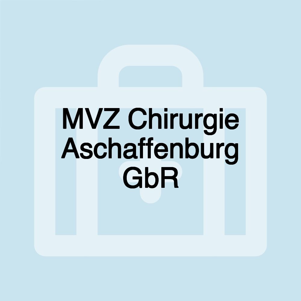 MVZ Chirurgie Aschaffenburg GbR