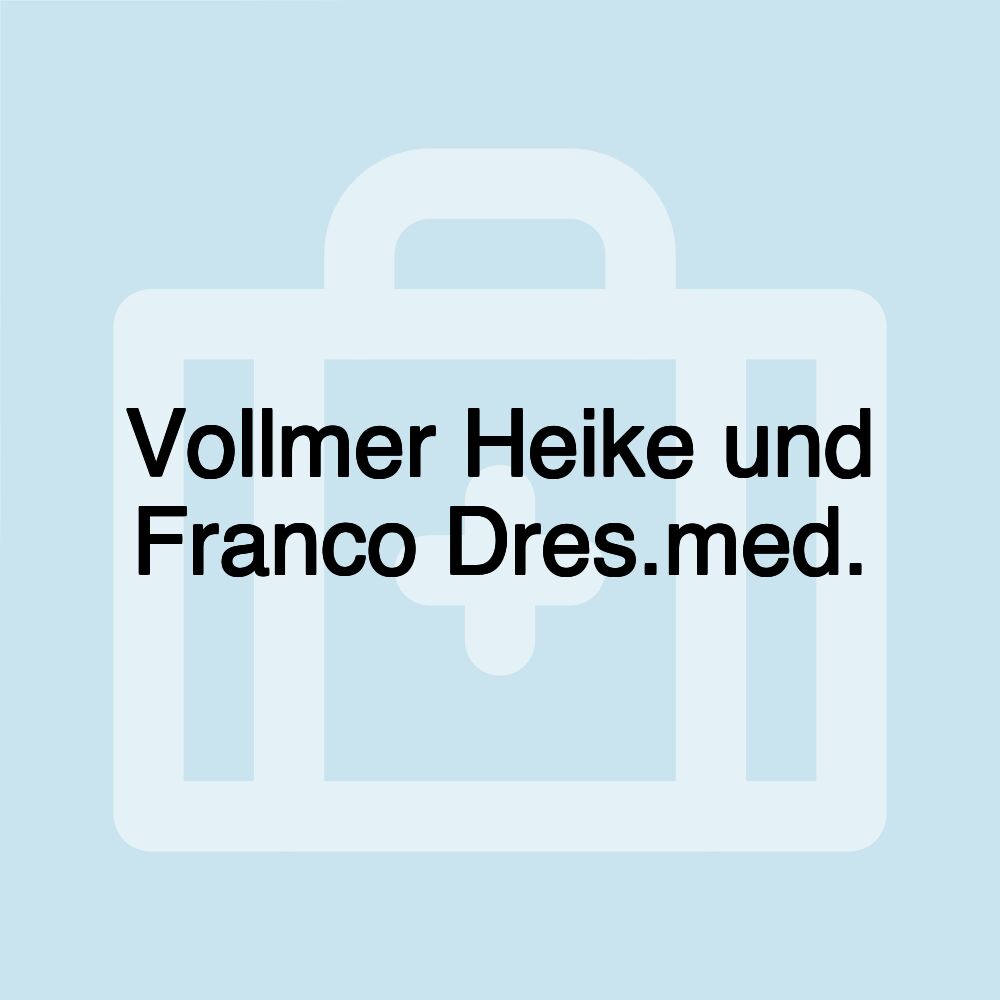 Vollmer Heike und Franco Dres.med.