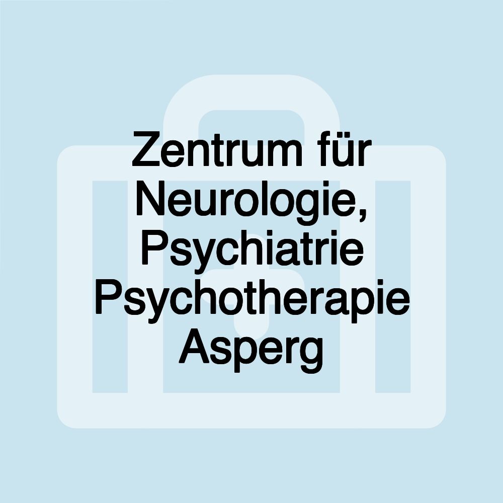 Zentrum für Neurologie, Psychiatrie Psychotherapie Asperg