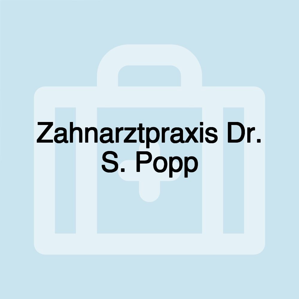 Zahnarztpraxis Dr. S. Popp