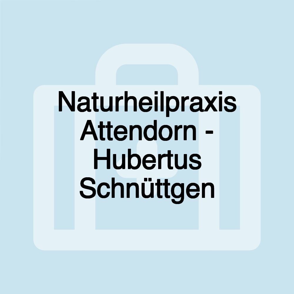 Naturheilpraxis Attendorn - Hubertus Schnüttgen