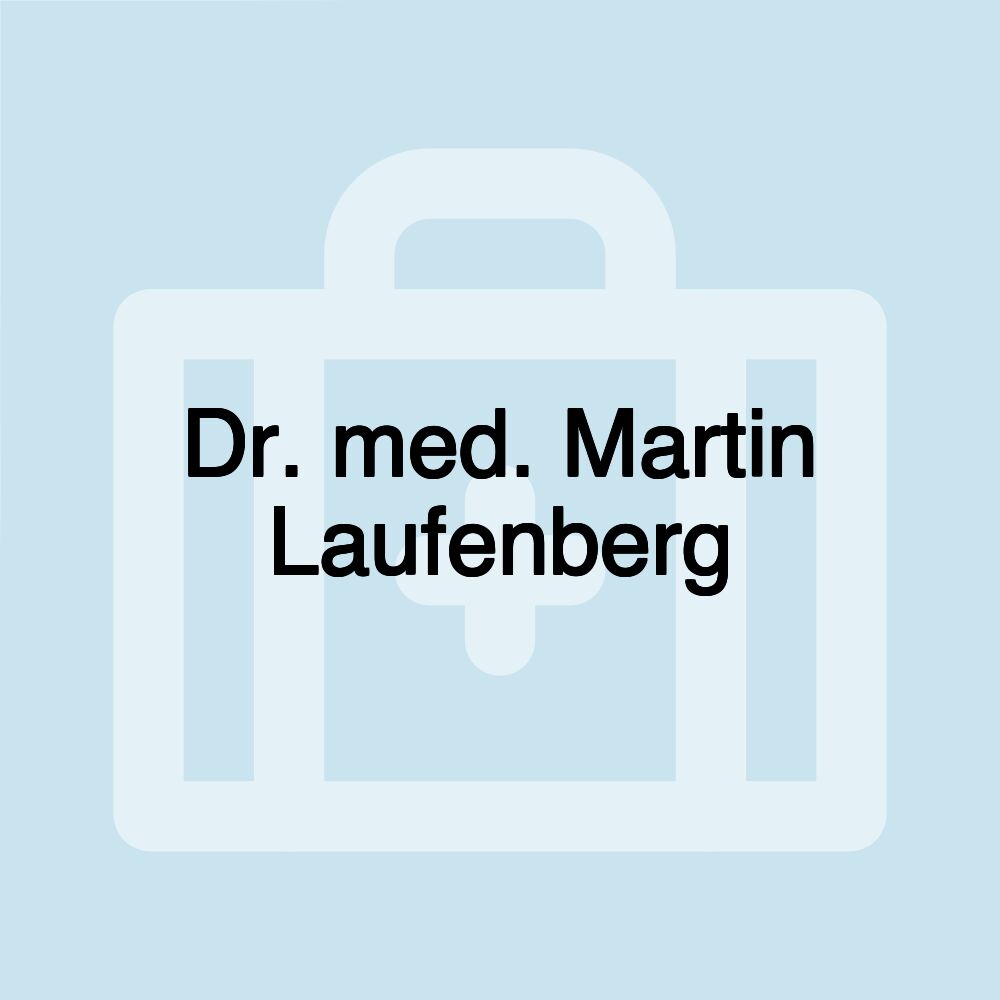 Dr. med. Martin Laufenberg