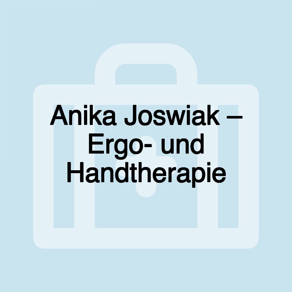 Anika Joswiak – Ergo- und Handtherapie