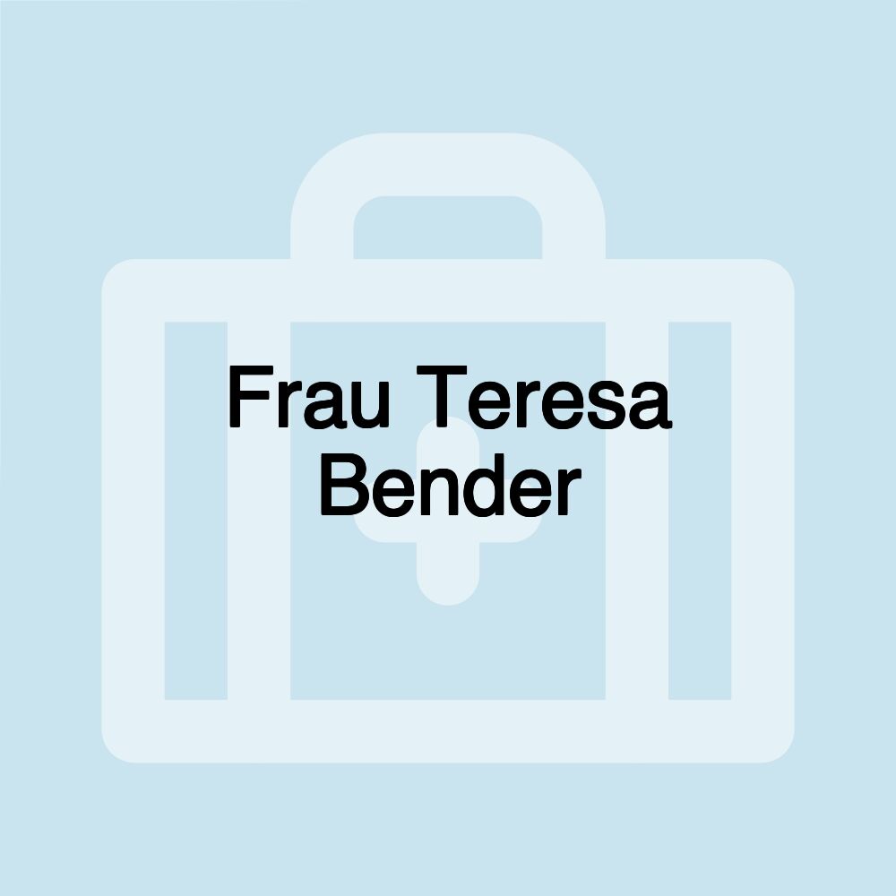 Frau Teresa Bender