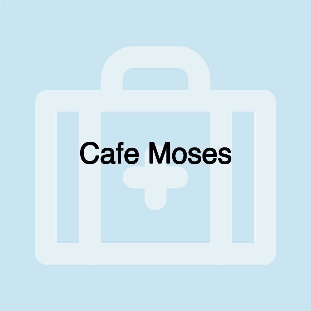 Cafe Moses