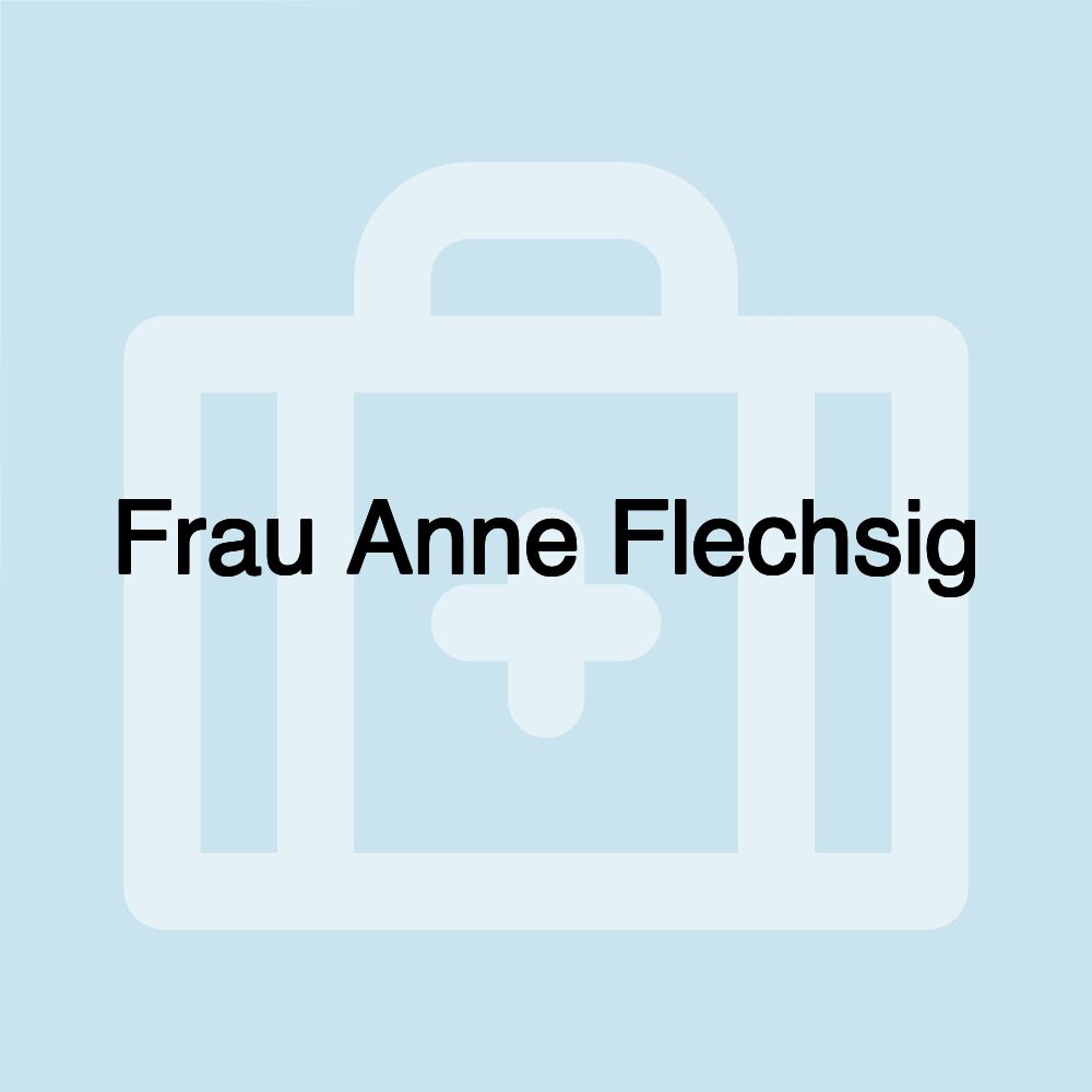 Frau Anne Flechsig