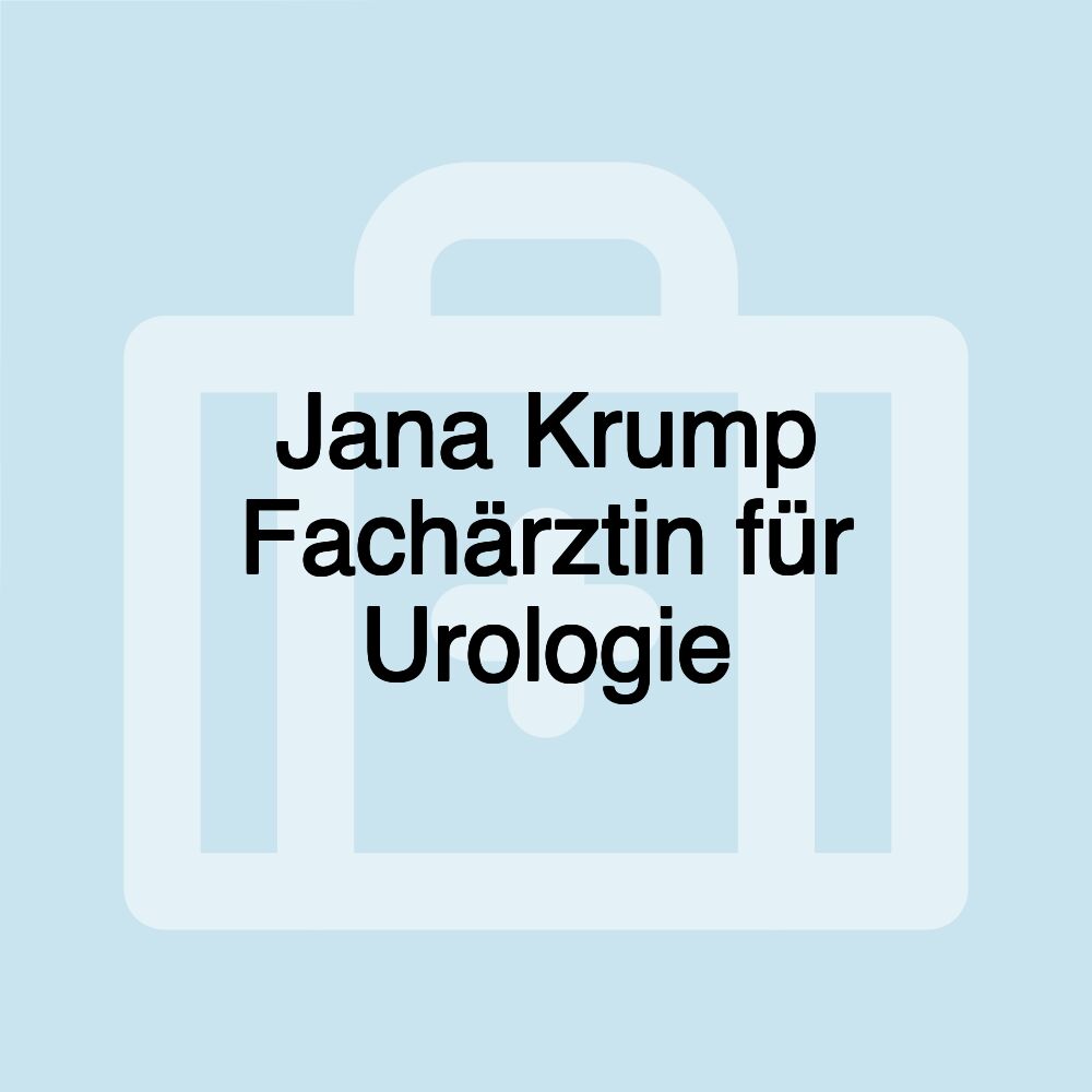 Jana Krump Fachärztin für Urologie