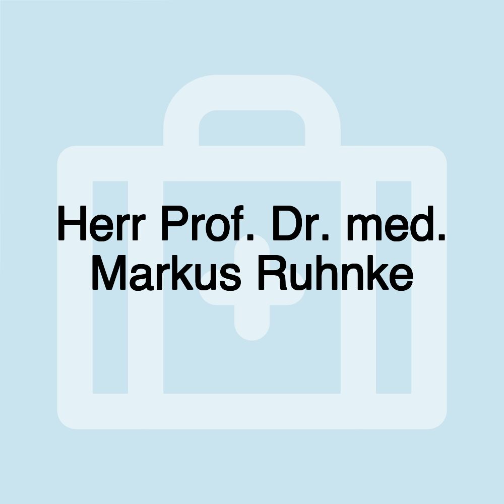 Herr Prof. Dr. med. Markus Ruhnke