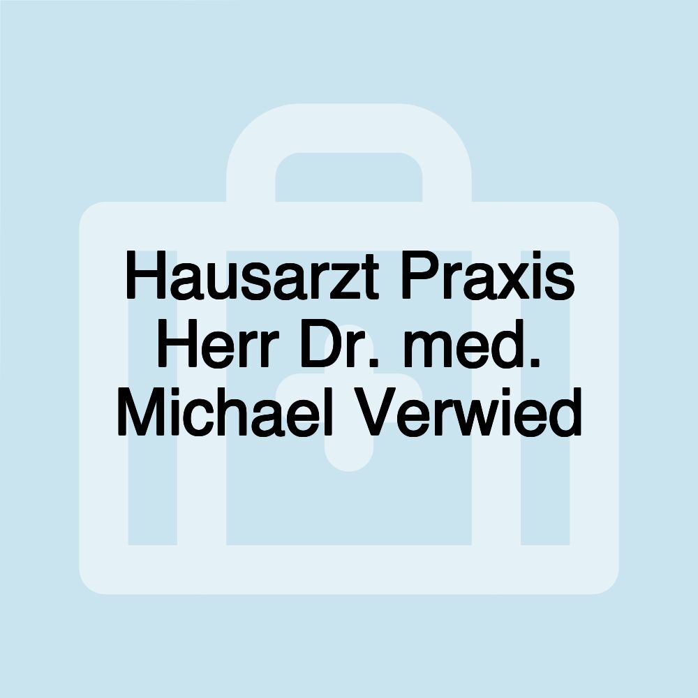 Hausarzt Praxis Herr Dr. med. Michael Verwied