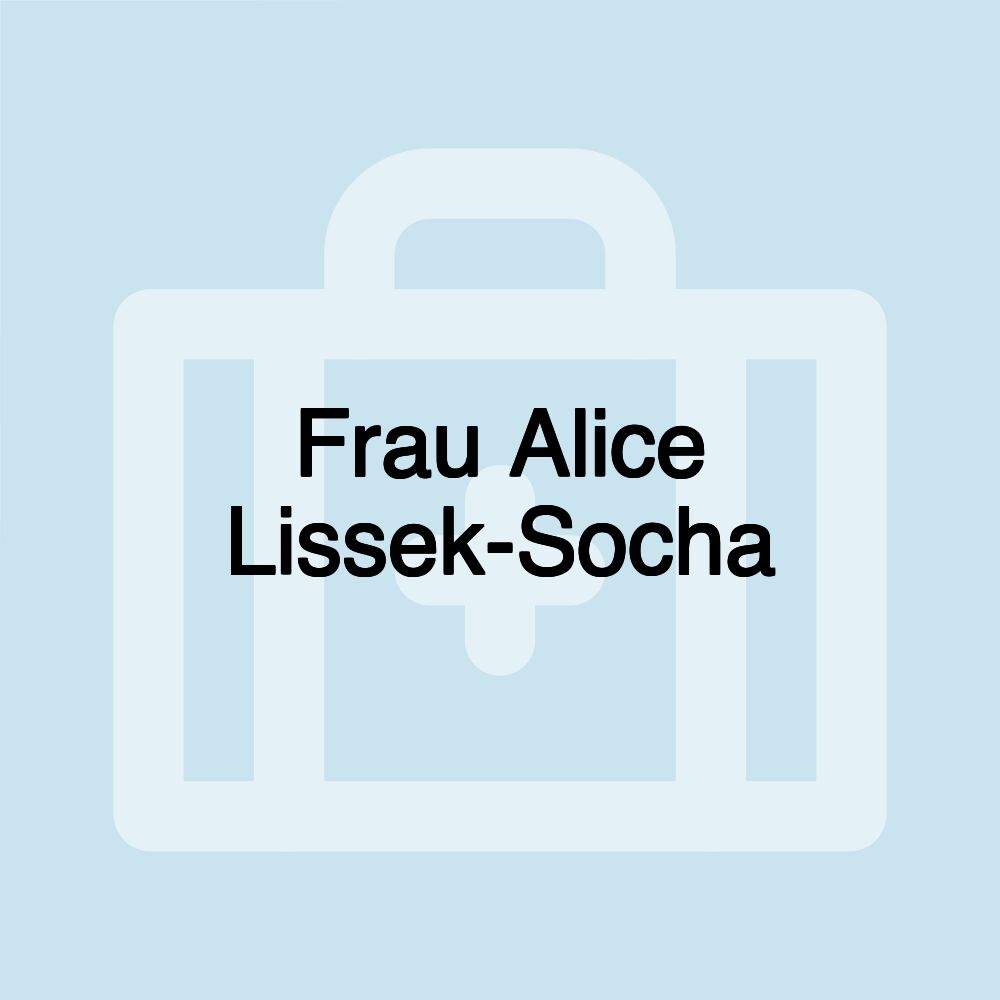 Frau Alice Lissek-Socha