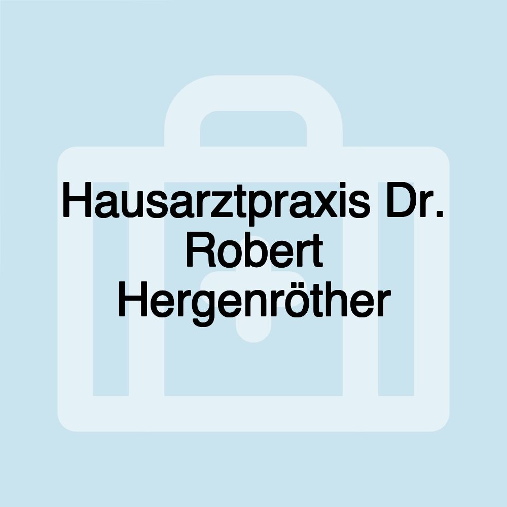 Hausarztpraxis Dr. Robert Hergenröther