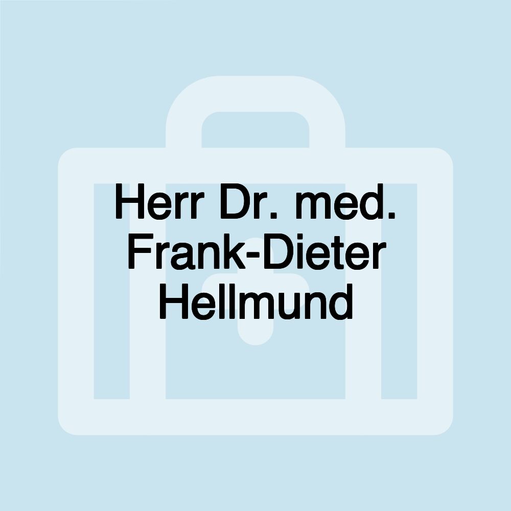 Herr Dr. med. Frank-Dieter Hellmund