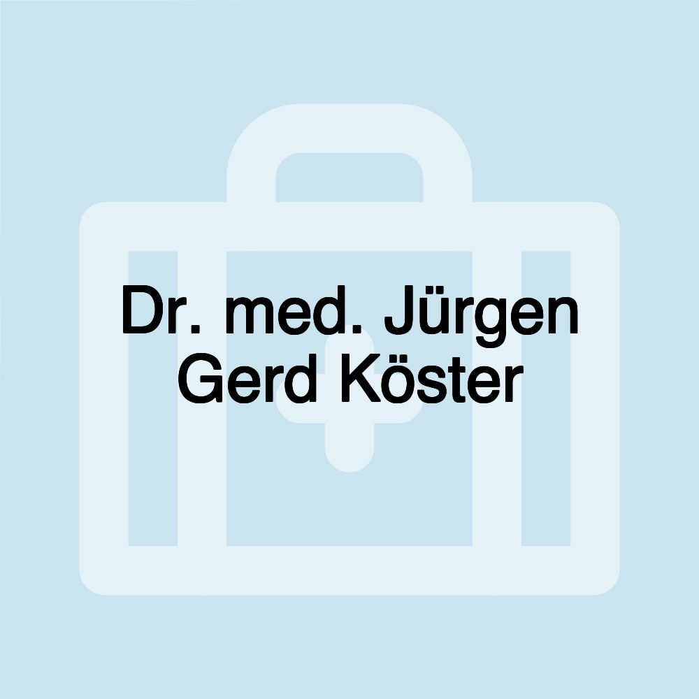 Dr. med. Jürgen Gerd Köster