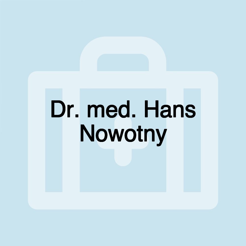 Dr. med. Hans Nowotny